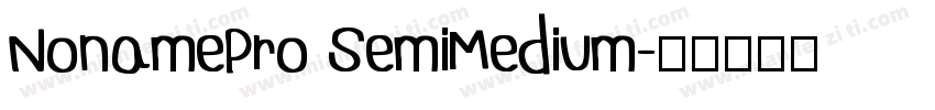 NonamePro SemiMedium字体转换